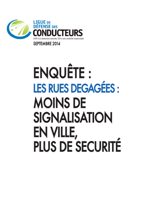 Les rues dégagées - Moins de signalisation en ville, plus de sécurité